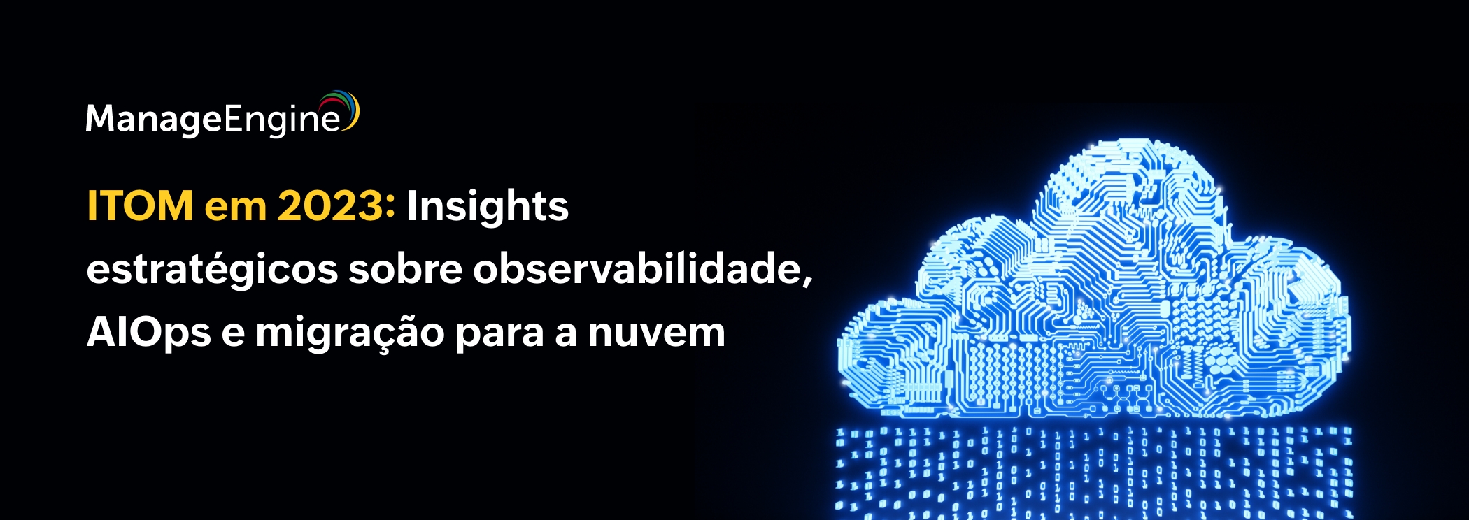 Tendências em ITOM observabilidade AIOps e migração para a nuvem