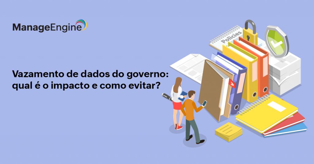 Vazamento De Dados Do Governo Qual O Impacto E Como Evitar