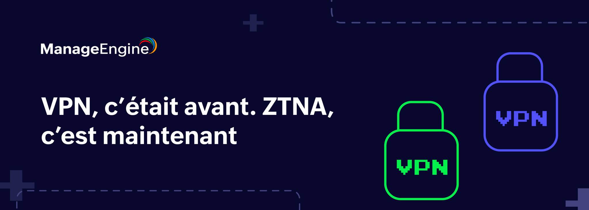 Représentation visuelle de la comparaison entre le ZTNA (Zero Trust) et le VPN pour l'accès réseau sécurisé.