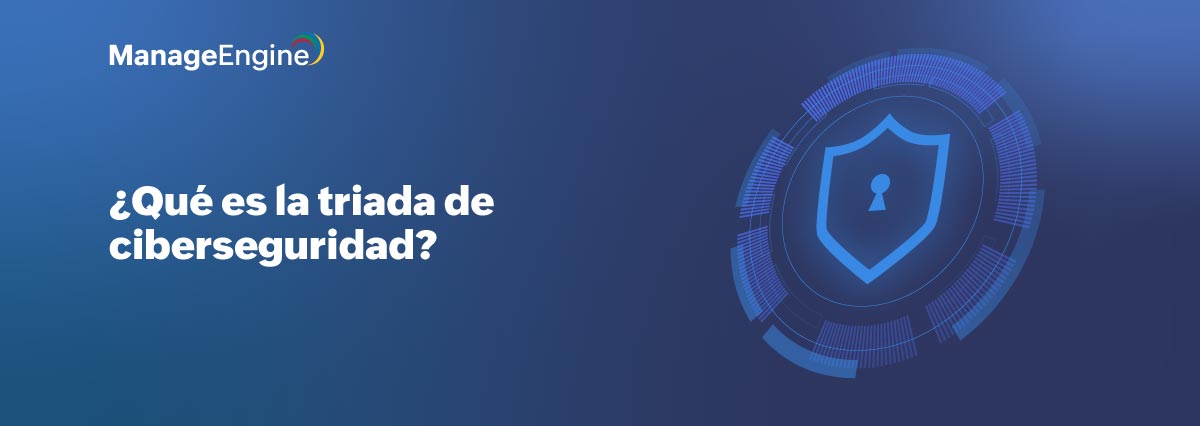 ¿Qué es la triada de ciberseguridad?