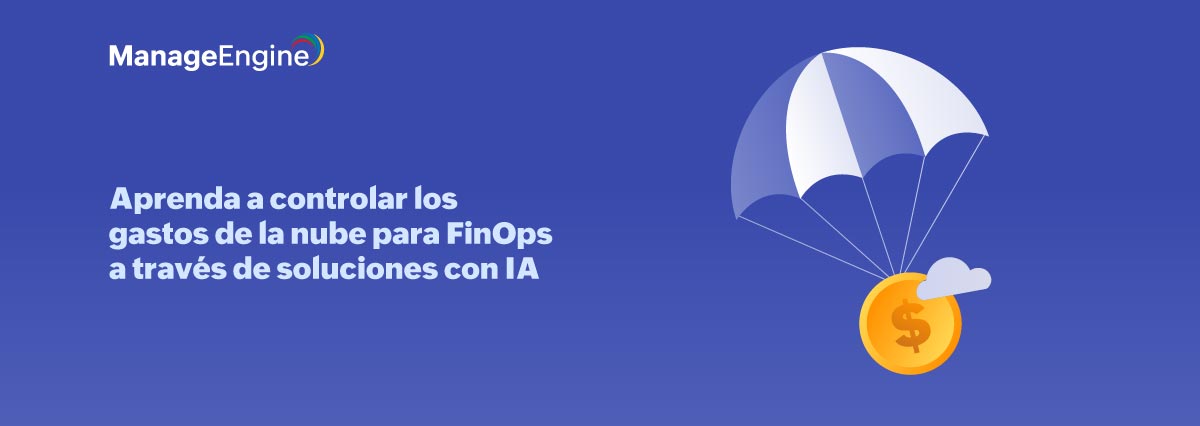 Aprenda a controlar los gastos de la nube para FinOps a través de soluciones con IA
