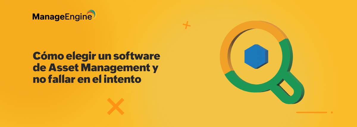 Cómo elegir un software de Asset Management y no fallar en el intento