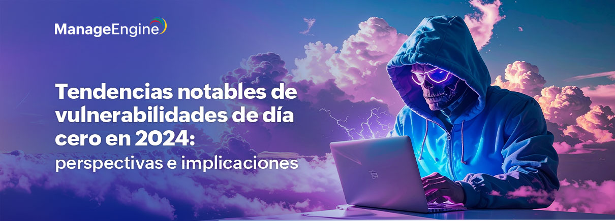 Tendencias notables de vulnerabilidades de día cero en 2024: perspectivas e implicaciones