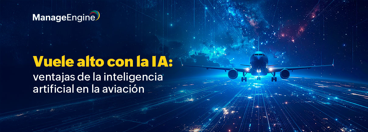 Vuele alto con la IA: ventajas de la inteligencia artificial en la aviación