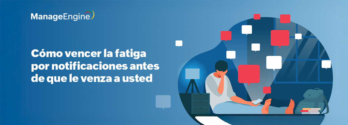 Cómo vencer la fatiga por notificaciones antes de que le venza a usted