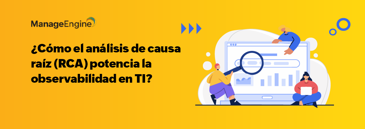 ¿Cómo el análisis de causa raíz potencia la observabilidad de su TI? 