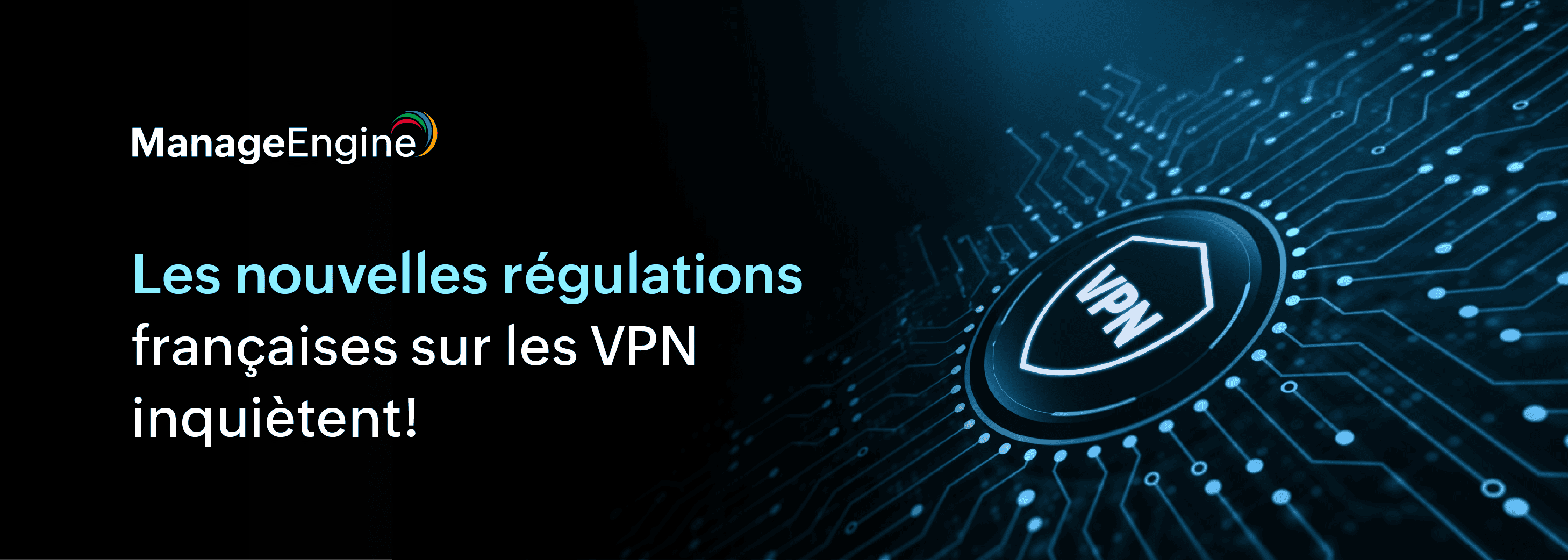 VPN en France : Vers une restriction de l’anonymat en ligne ?