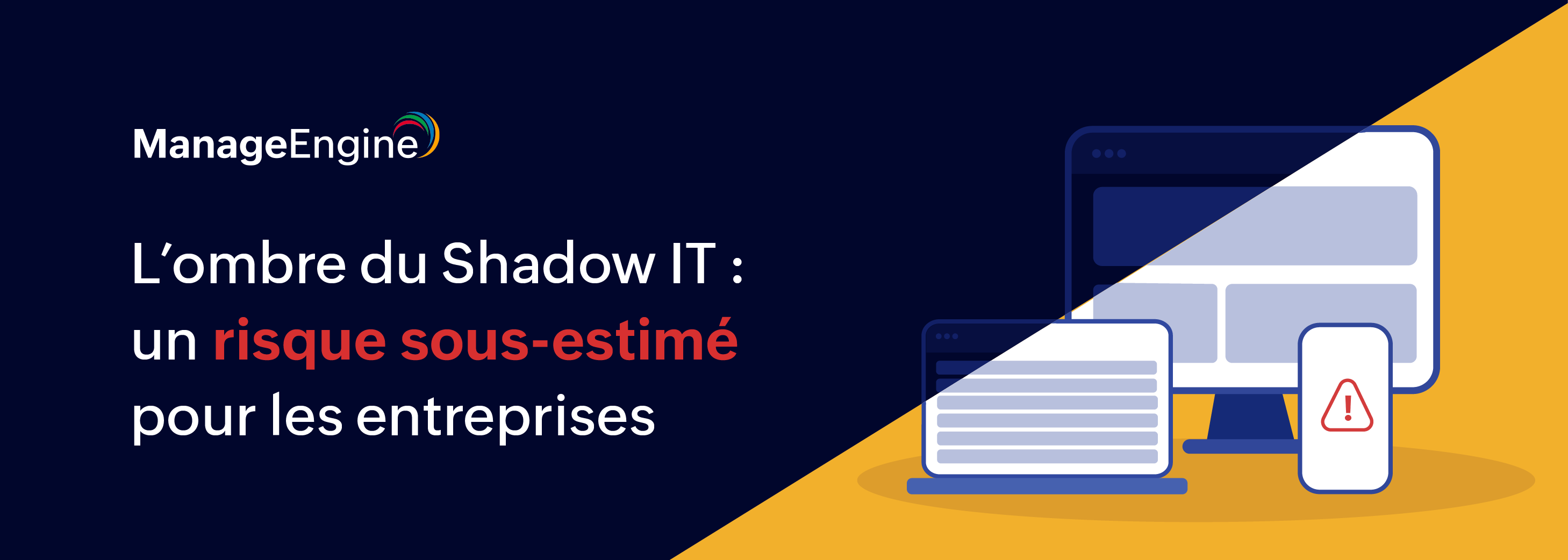 L’ombre du Shadow IT : un risque sous-estimé pour les entreprises