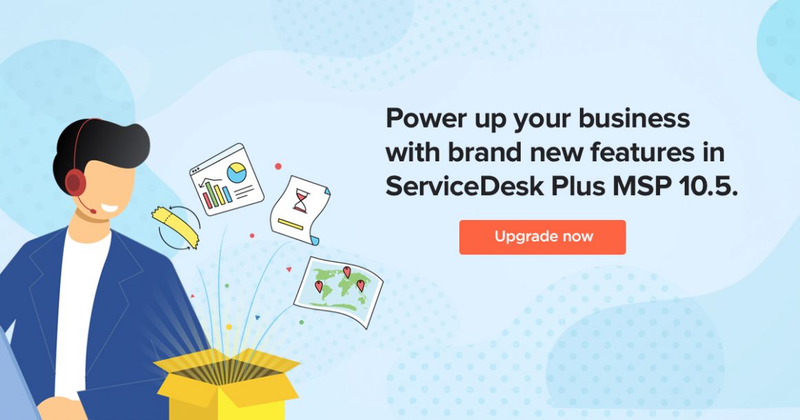 Introducing ServiceDesk Plus MSP version 10.5 with Time Sheet, field ...