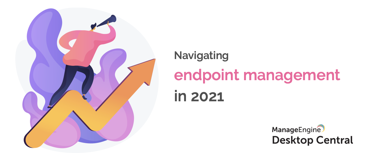 Endpoint management trends
