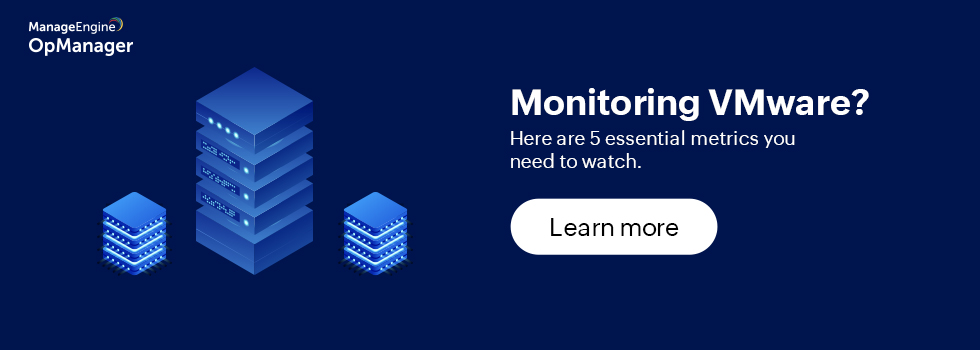 VMware Monitoring - ManageEngine OpManager