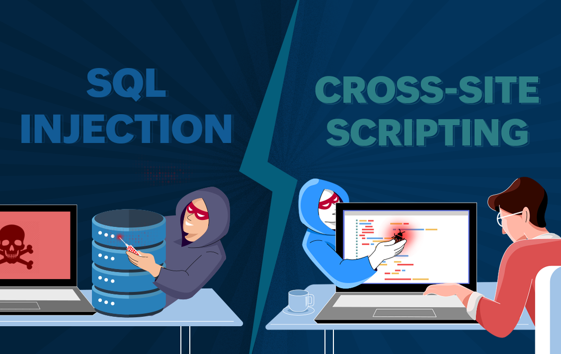 Cross Site Scripting vs SQL Injection