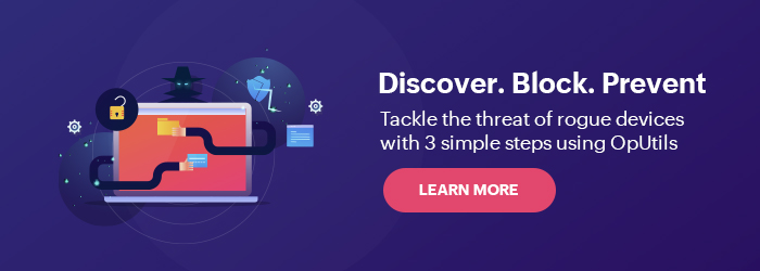 Mitigando dispositivos rogue com OpUtils: o que você precisa saber