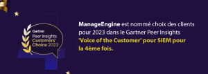 ManageEngine est reconnu comme le choix des clients dans Gartner® Peer Insights 'Voice of the Customer'