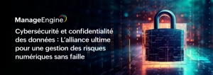 cybersécurité et confidentialité des données