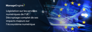 La législation sur les services numériques de l'UE