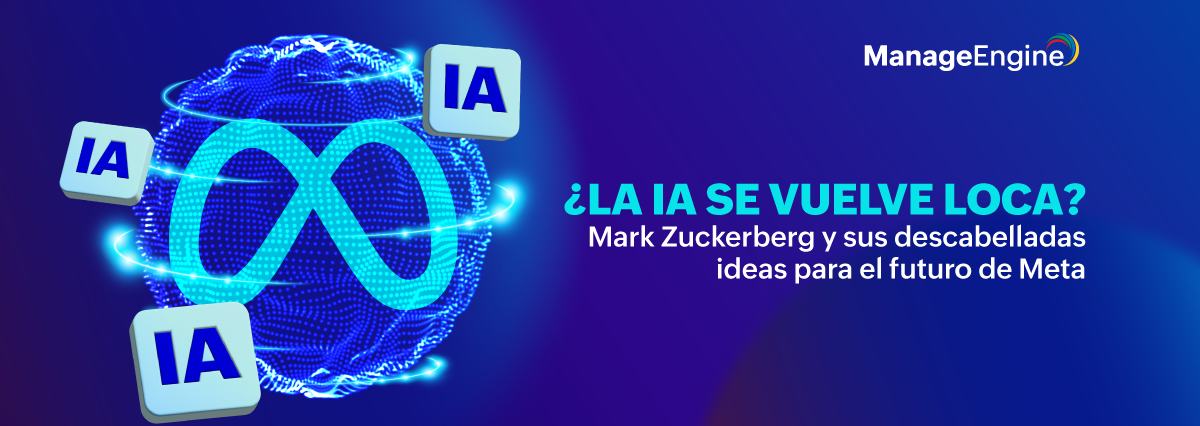 ¿La IA se vuelve loca? Mark Zuckerberg y sus descabelladas ideas para el futuro de Meta