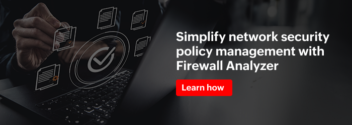 Network security policy - Firewall analyzer