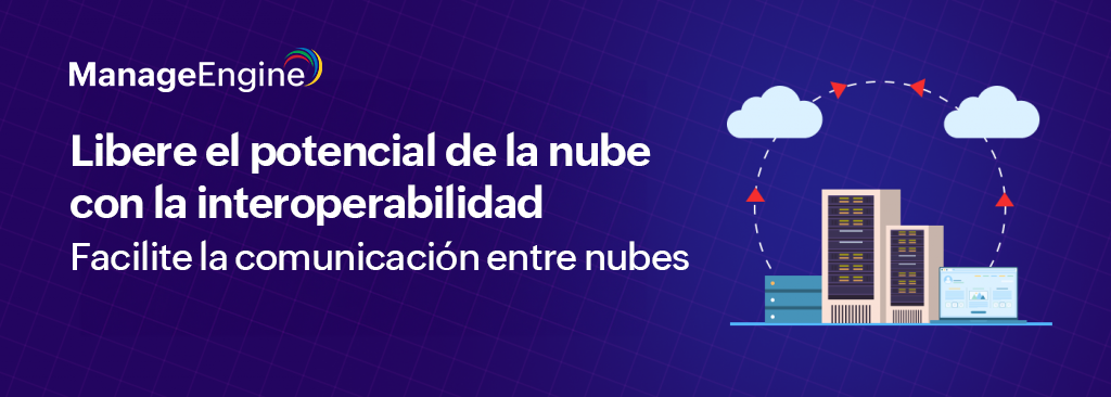 Conectividad e interoperabilidad en la nube