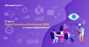 Fundo lilás com o título "O que é Digital Experience Monitoring (DEM) e como implementar?" e ilustração de pessoas usando dispositivos e analisando métricas