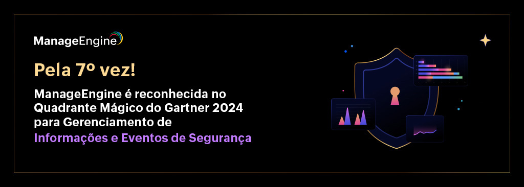 Imagem contendo um símbolo de cadeado representando a segurança, com o texto "Pela sétima vez! ManageEngine é reconhecida no Quadrante Mágico do Gartner 2024 para Gerenciamento de Informações e Eventos de Segurança"