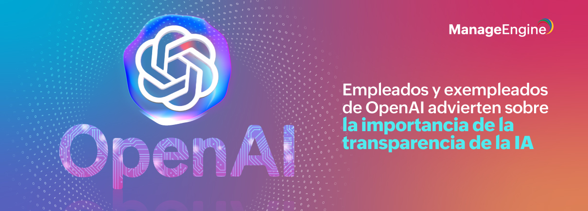 Empleados y exempleados de OpenAI advierten sobre la importancia de la transparencia de la IA