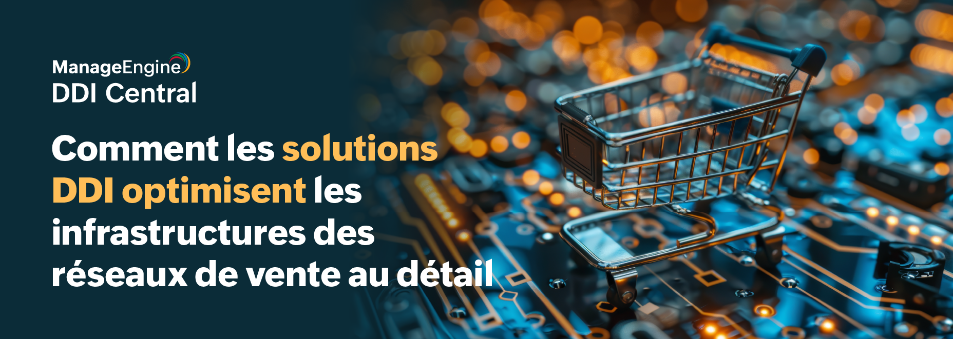 Les avantages des solutions DDI pour la gestion des réseaux dans le commerce