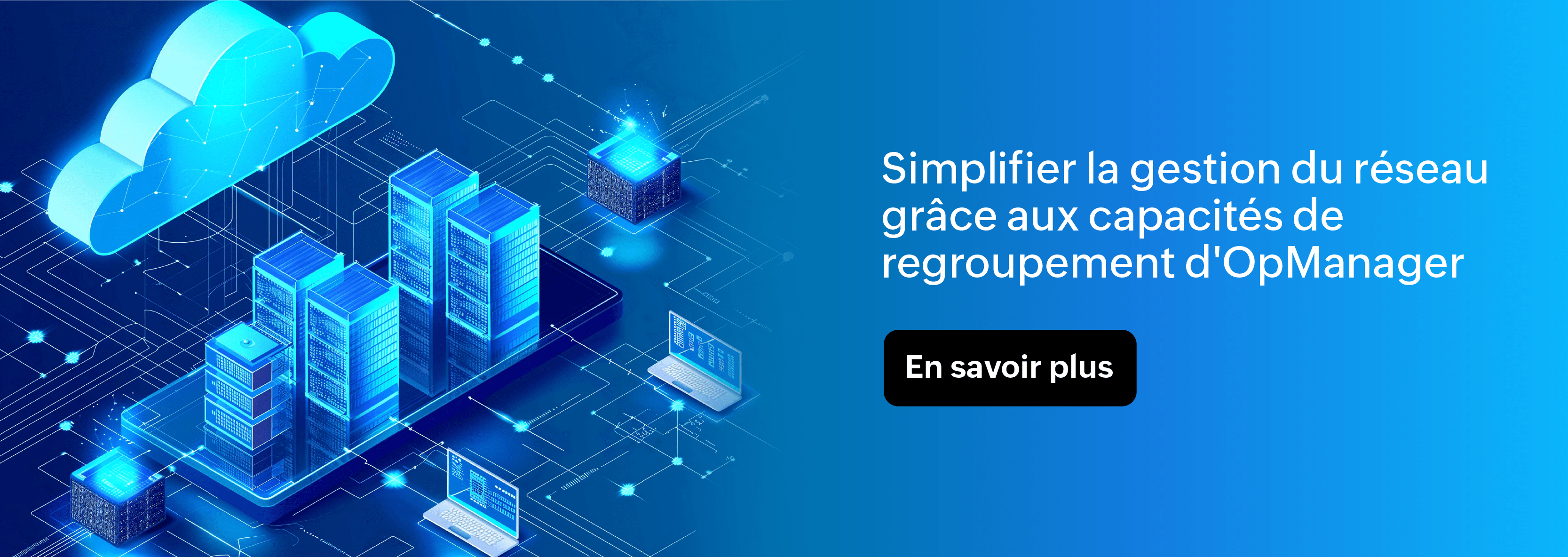 Optimisez l'inventaire de votre réseau grâce aux puissantes capacités de regroupement d'OpManager.