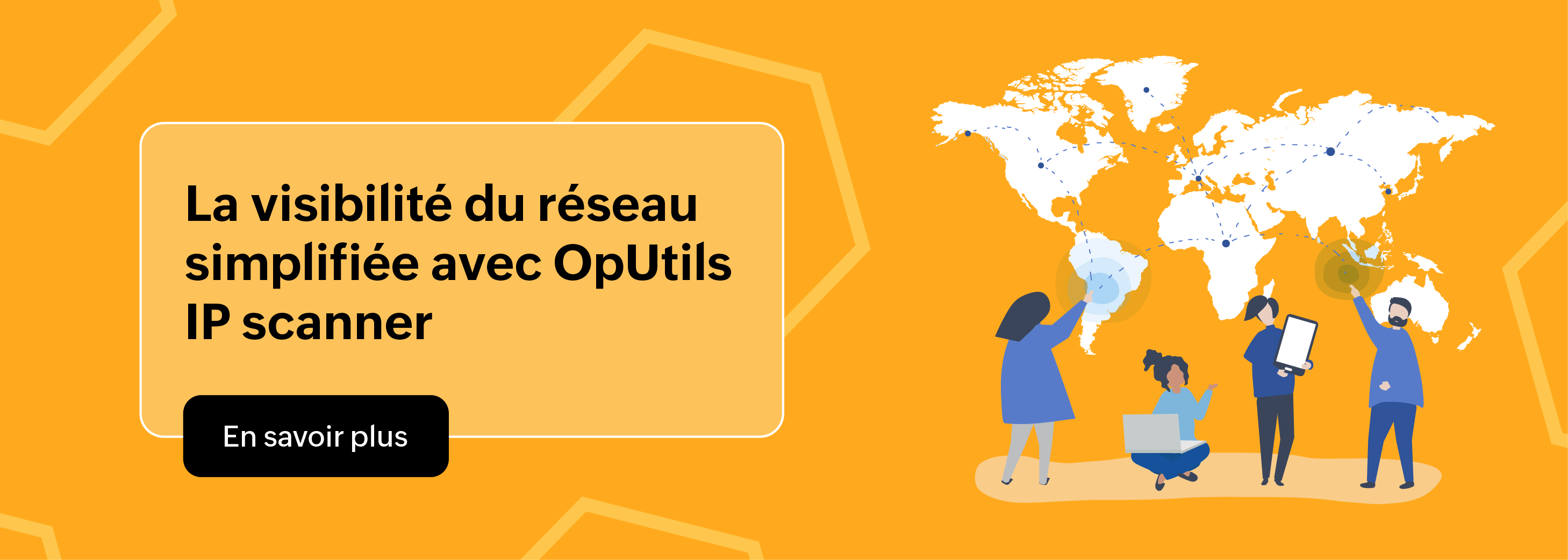 Optimisez Votre Visibilité avec le Scanner IP d'OpUtils - ManageEngine Blog