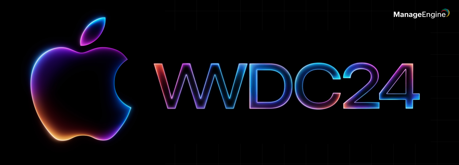 Annonces Apple WWDC 2024 : Infos essentielles pour les admins IT