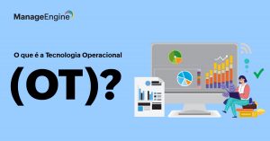 Fundo azul claro com ilustração de uma tela com dados e ao lado o título: O que é a Tecnologia Operacional (OT)?