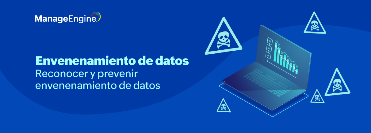 Cuando los buenos datos se estropean: reconocer y prevenir el envenenamiento de datos