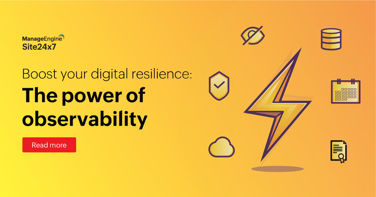 Enhance digital resilience through observability