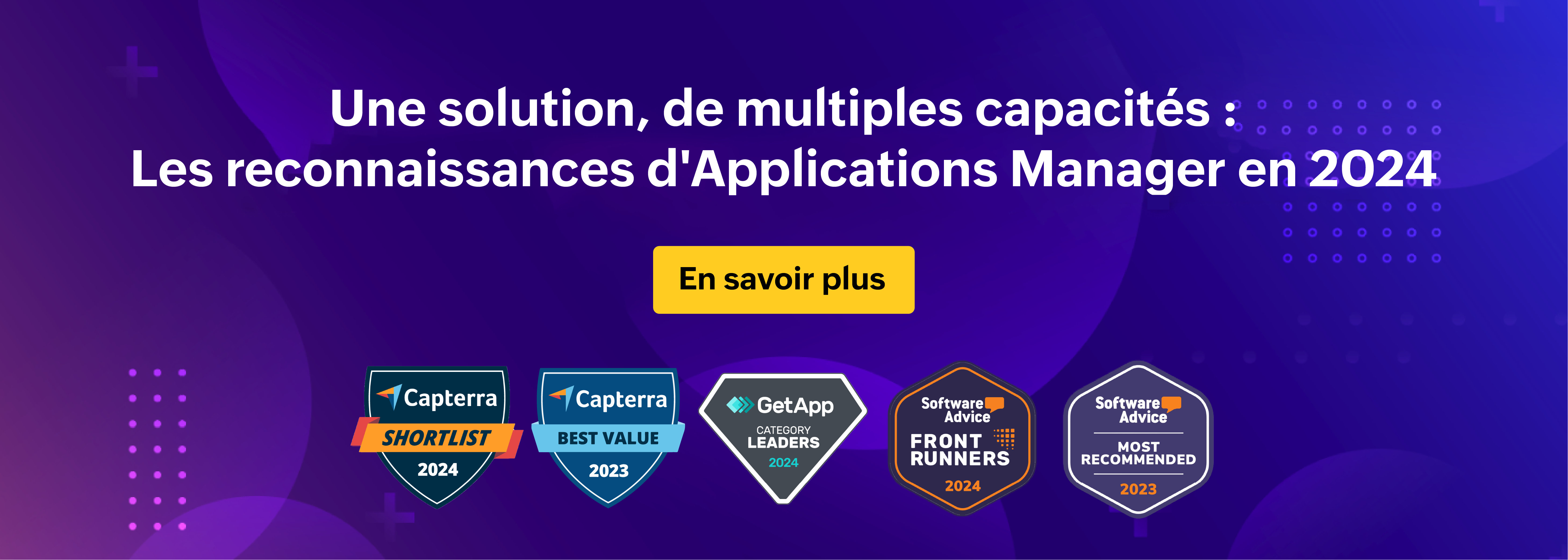 Découvrez les nombreuses reconnaissances d'Applications Manager en 2024