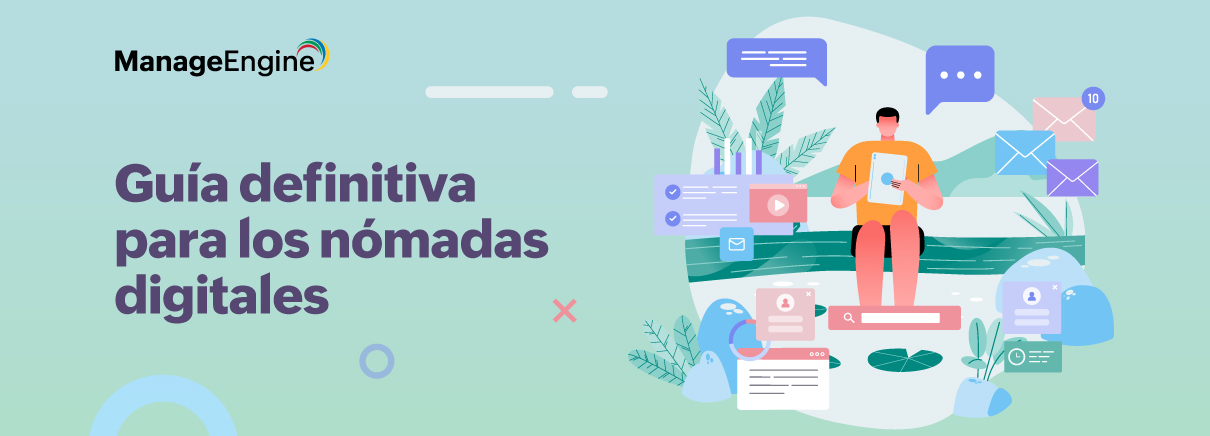 Guía definitiva para los nómadas digitales