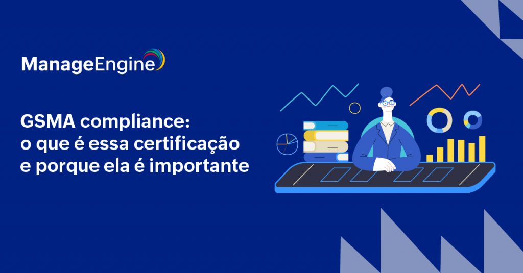 Imagem com fundo azul e a frase "GSMA-compliance: o que é essa certificação e porque ela é importante" e desenhos remetendo ao tema proposto