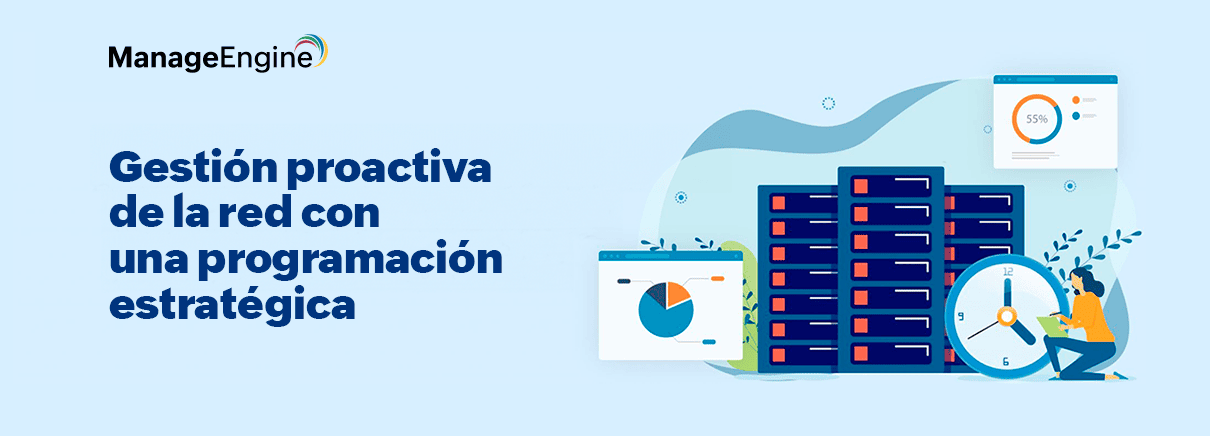 Gestión proactiva de la red con una programación estratégica de los informes y objetos DNS y DHCP