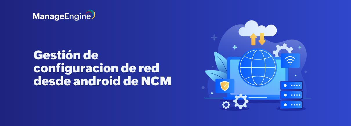 Gestión de configuracion de red desde android de NCM