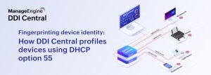 Manageengine DNS-DHCP-IPAM DHCP Parameter Request List Option 55 for device profiling