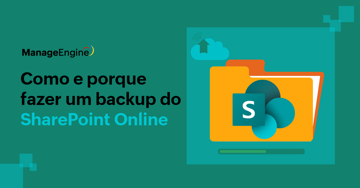 Imagem ilustrativa representando o SharePoint Online com a frase "Como e porque fazer um backup do SharePoint Online".