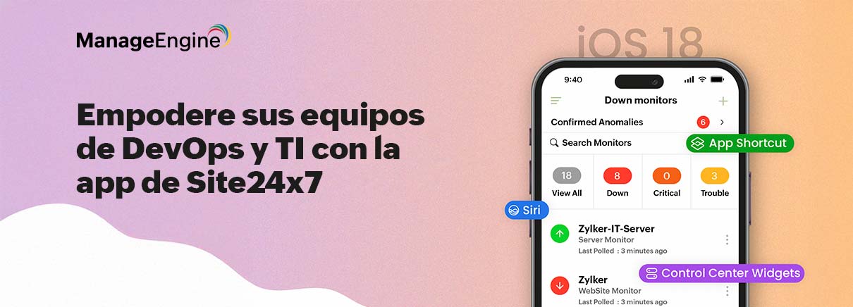 Empoderar a los equipos de DevOps y TI con la aplicación iOS de Site24x7