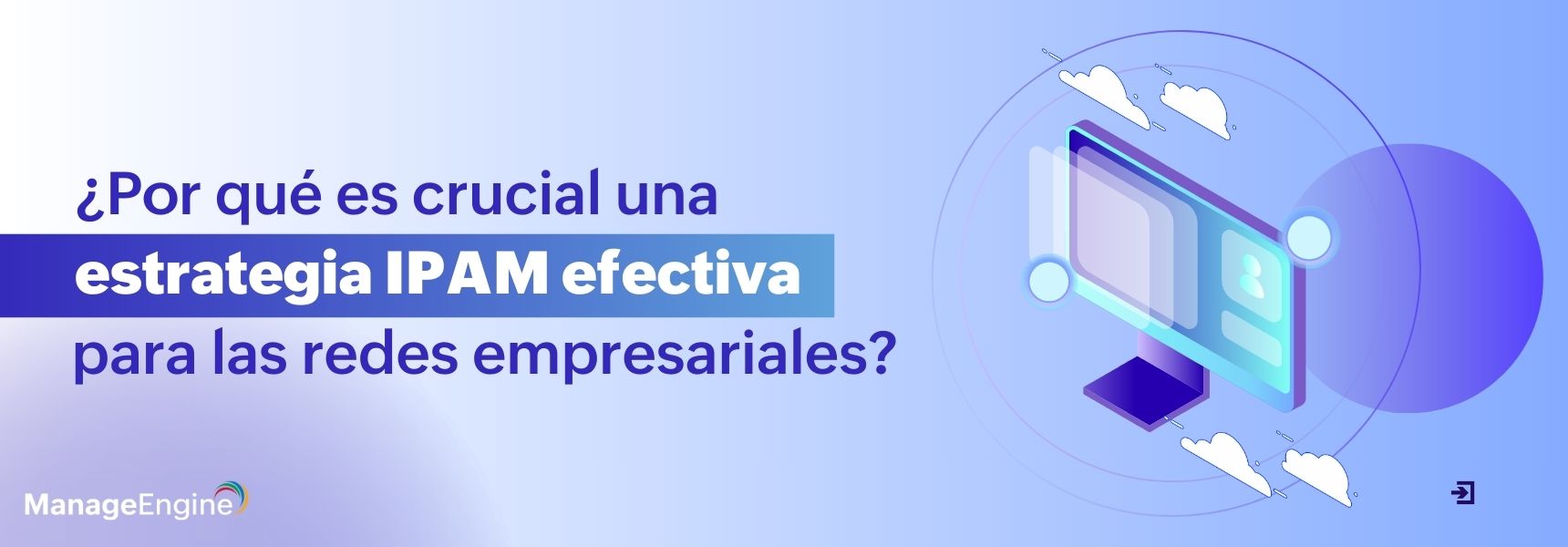 ¿Por qué es crucial una estrategia IPAM efectiva para las redes empresariales?